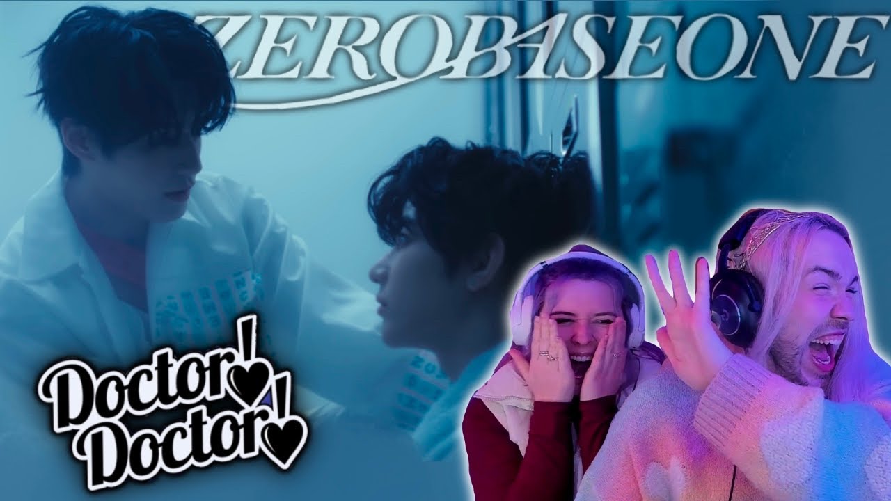 ZEROBASEONE (제로베이스원) 'Doctor! Doctor!' MV + live REACTION! | Vocal coach and dancer couple reacts!