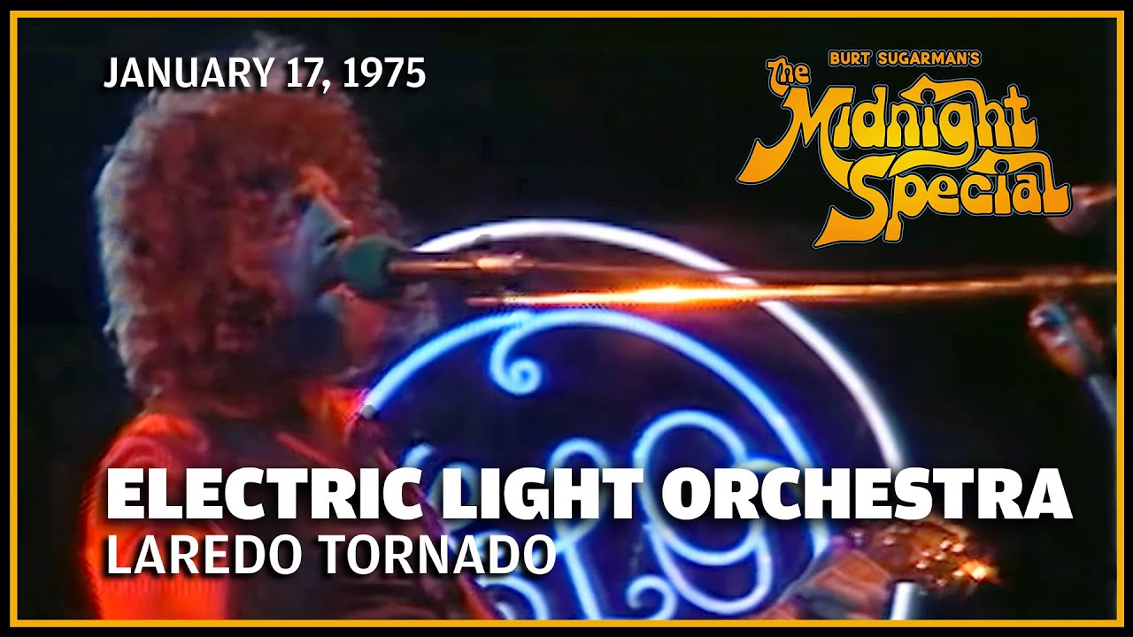 Laredo Tornado - ELO | The Midnight Special