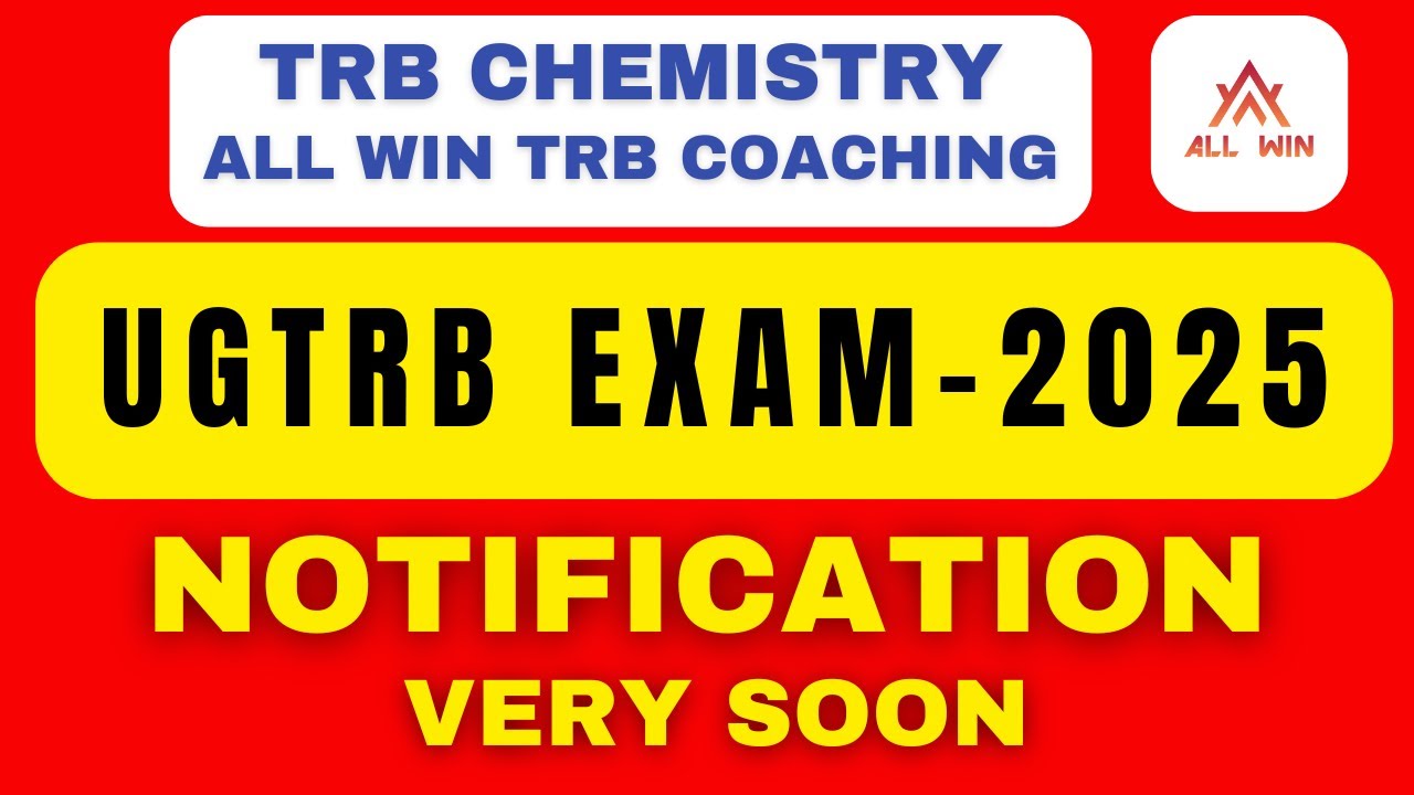 UGTRB 2025 EXAM UPDATE | NOTIFICATION WHICH MONTH ? EXAM DATE ? ANNUAL PLANNER 2025 | ALL WIN TRB