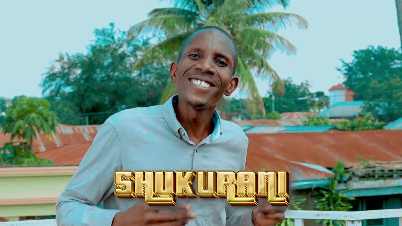 Joel Kanyelele_SHUKURANI_Video4K