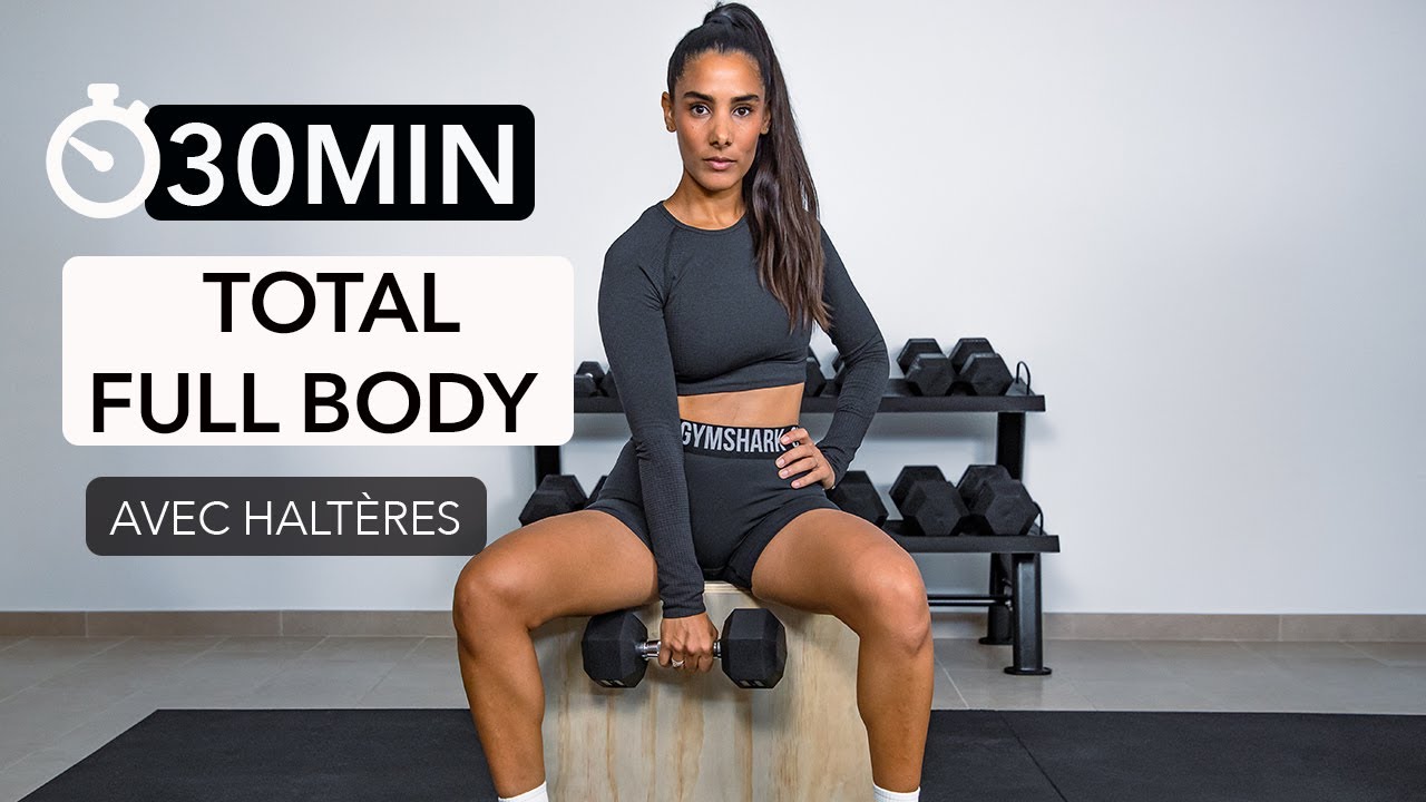 11/21 | 30 MIN TOTAL FULL BODY AVEC HALTÈRES À LA MAISON