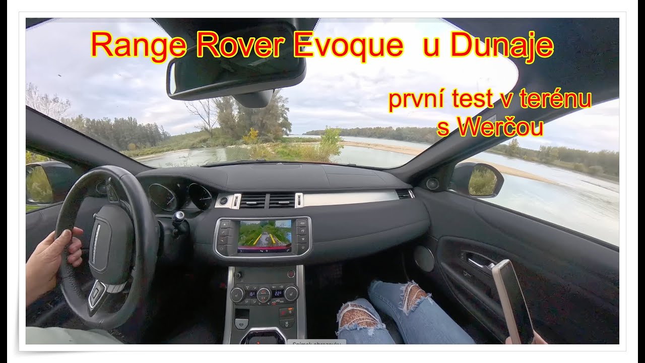 Prvn&iacute;  ter&eacute;nn&iacute; j&iacute;zda  s  Range Rover evoque  u Dunaje . Recenze bude  n&aacute;sledovat .
