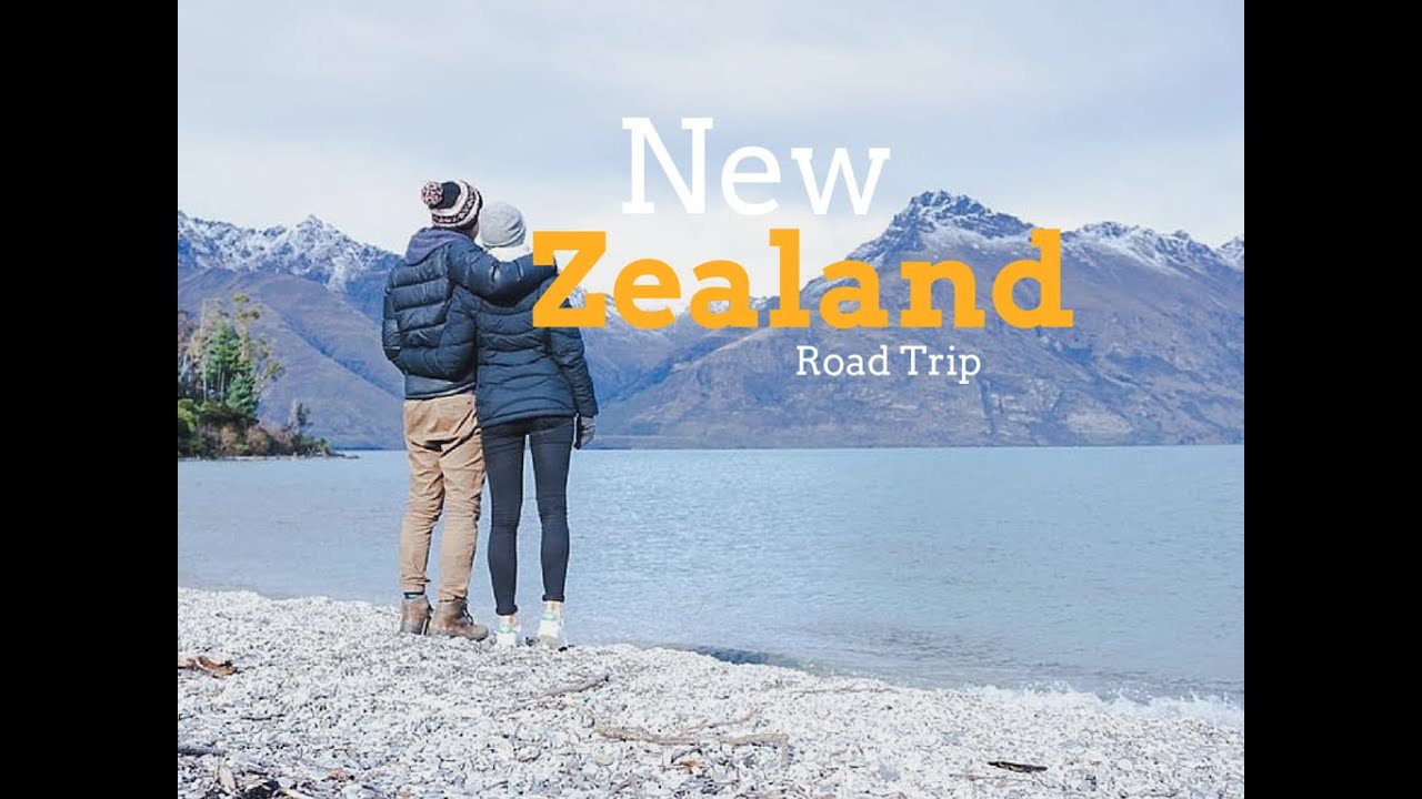 Let's Travel The World | The New Zealand Road Trip | 2016