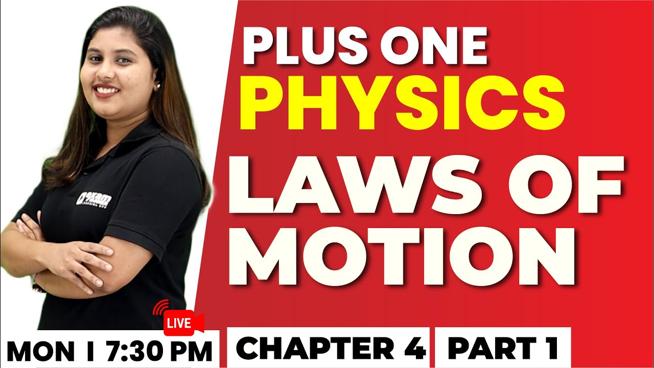 Plus One Physics Exam | Laws of Motion Part 1 | Chapter 4 | Exam Winner +1 | +1 Exam