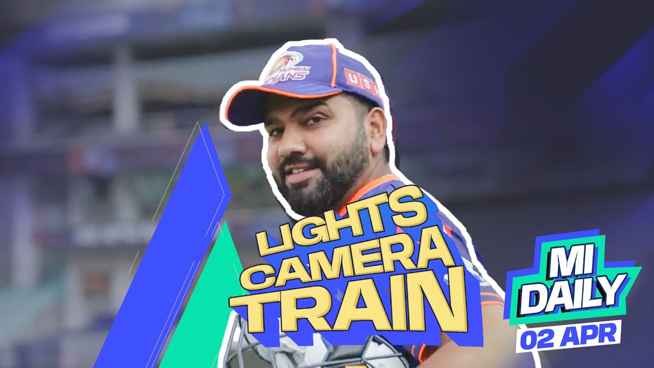 MI Daily 2025: April 2 – Lights. Camera. #PlayLikeMumbai! | Mumbai Indians