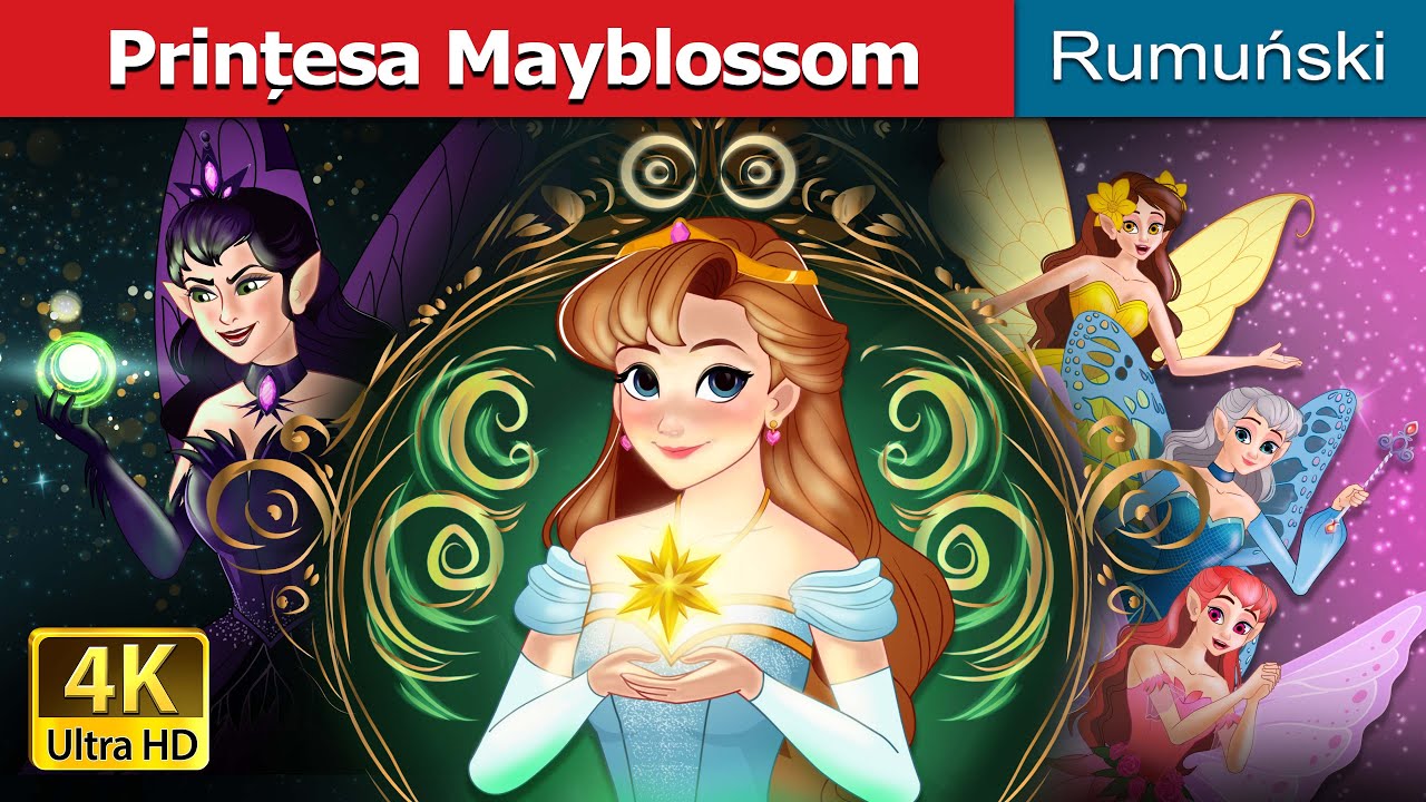 Prințesa Mayblossom | Princess Mayblossom in Romanian | @RomanianFairyTales