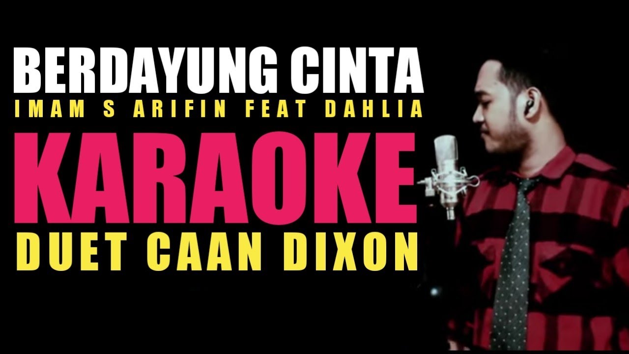 Berdayung Cinta (Imam S Arifin) Karaoke Duet Cowok || CaAn Dixon
