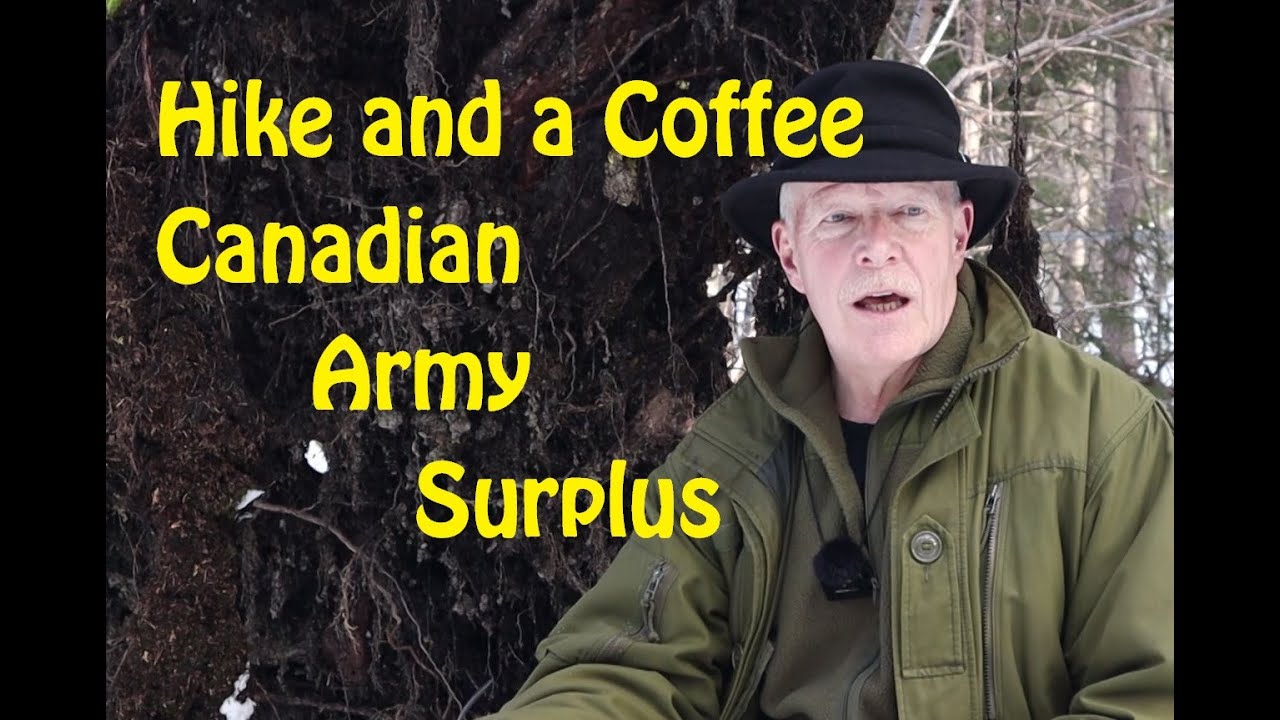 Canadian Army Surplus - Hike and a Coffee Series