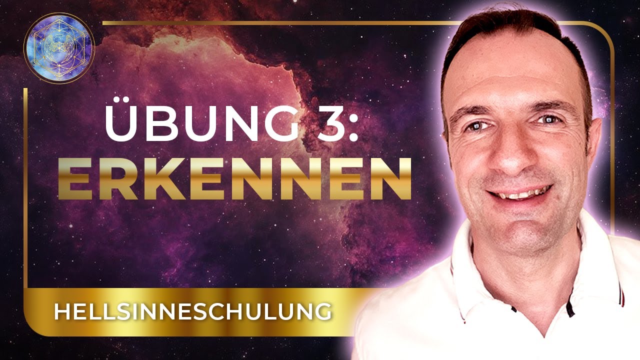 &Uuml;BUNG 3: ERKENNEN