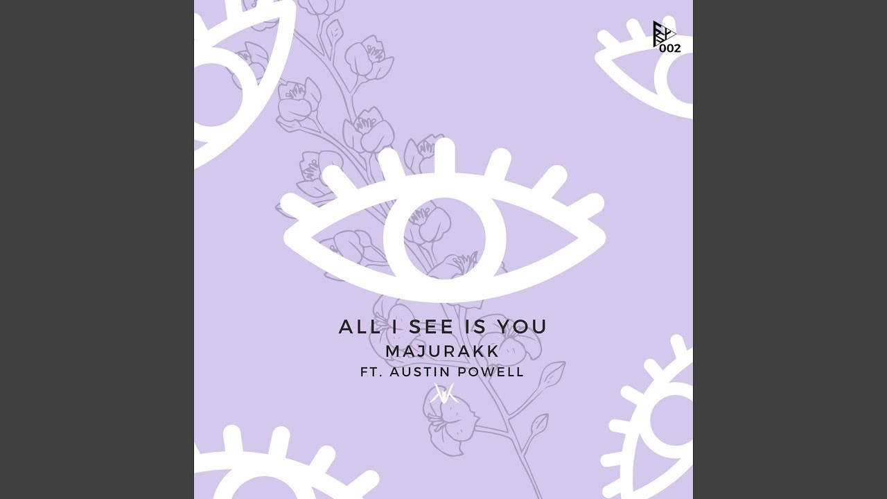 All I See Is You