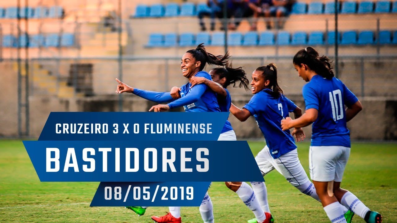 08/05/2019 - Bastidores do Futebol Feminino: Cruzeiro 3 x 0 Fluminense