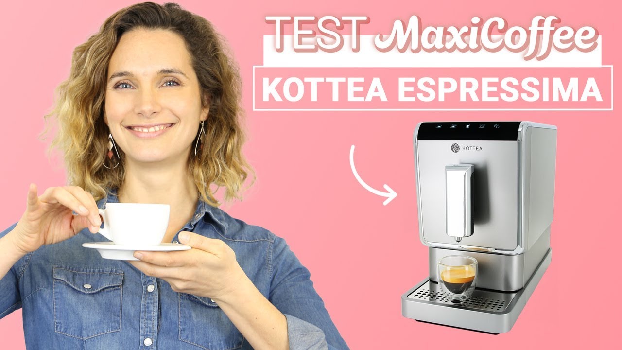 Nous avons test&eacute; la machine &agrave; caf&eacute; grain KOTTEA ESPRESSIMA | Le Test MaxiCoffee