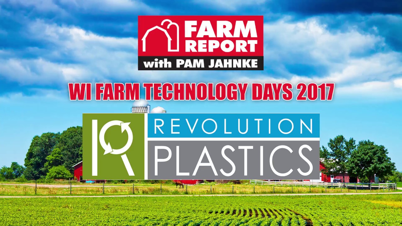 Wisconsin Farm Technology Days 2017 - Revolution Plastics