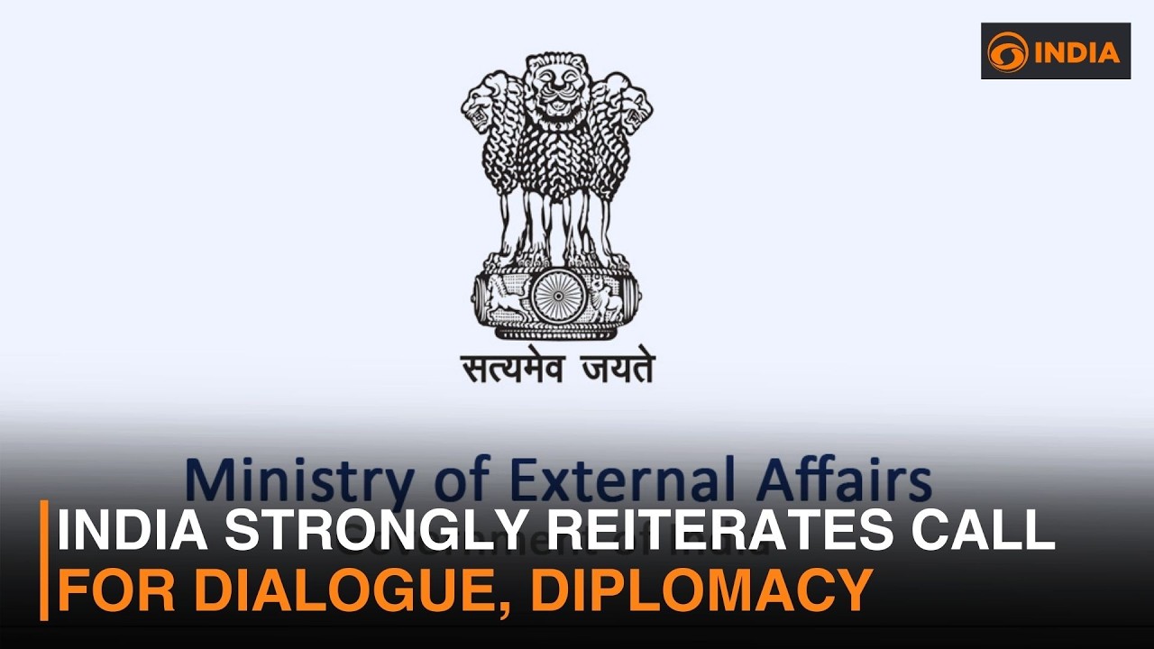India strongly reiterates call for dialogue, diplomacy