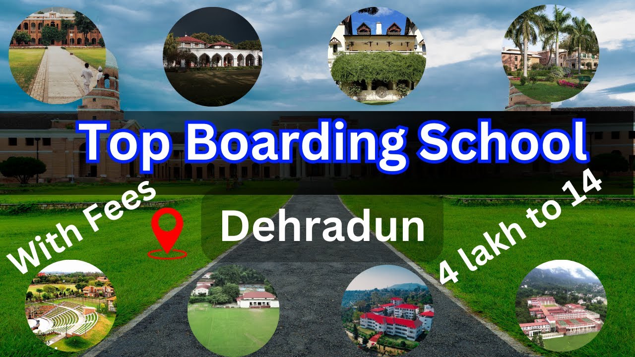 Boarding Schools in Dehradun | Top Boarding Schools With Fees | Girls Boarding Schools|Boys Boarding