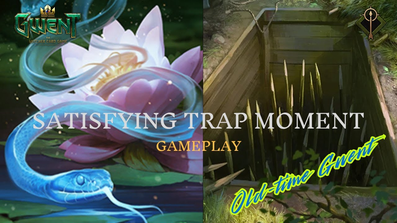 Gwent | Satisfying Trap Moments-Gameplay [Old-time Gwent🗿]