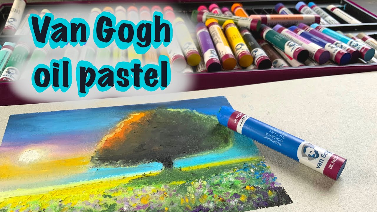 Trying Van Gogh oil pastels — are they better / worse or same as Paul Rubens or Pentel oil pastels