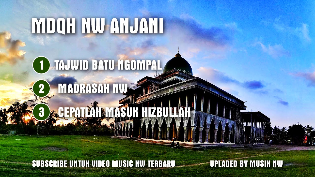 Lagu Perjuangan Nahdlatul Wathan #Batu Ngompal