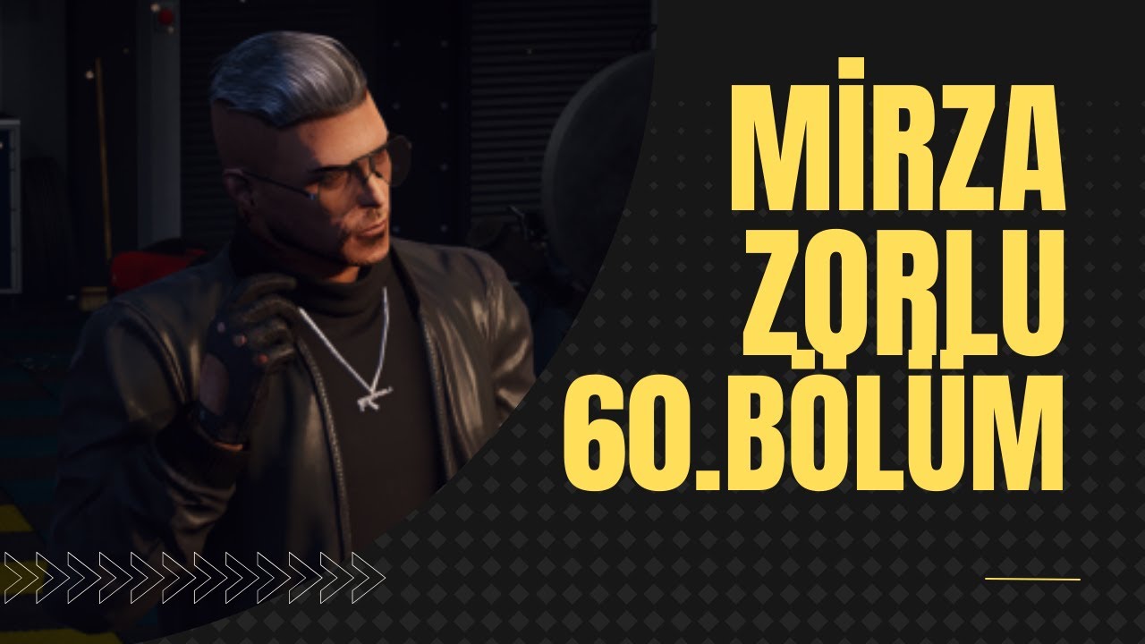 MİRZA ZORLU | LİNEV | 60.BÖLÜM