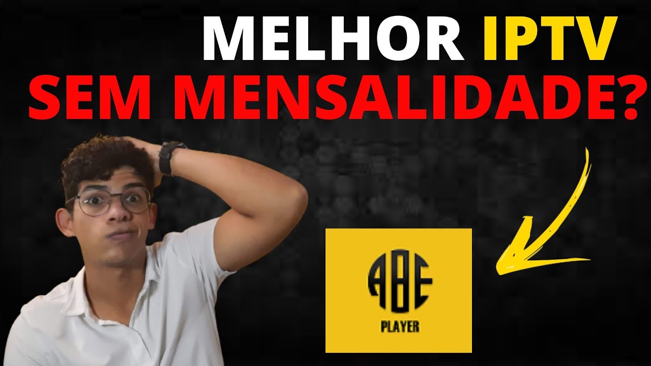 App Abe Player Vale a Pena?Abe Player Sem Mensalidade?