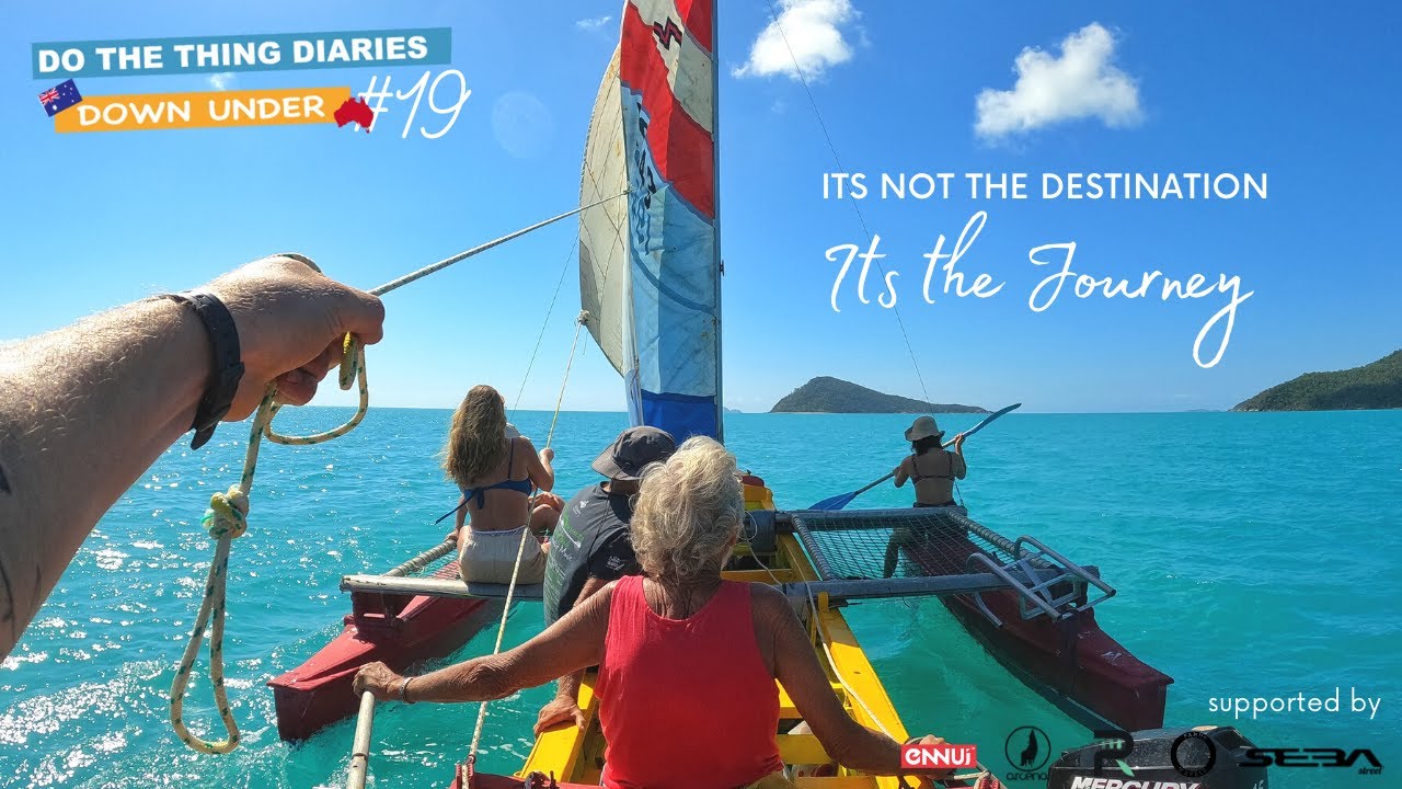 DO THE THING DIARIES  #19 Its not the destination, Its the journey