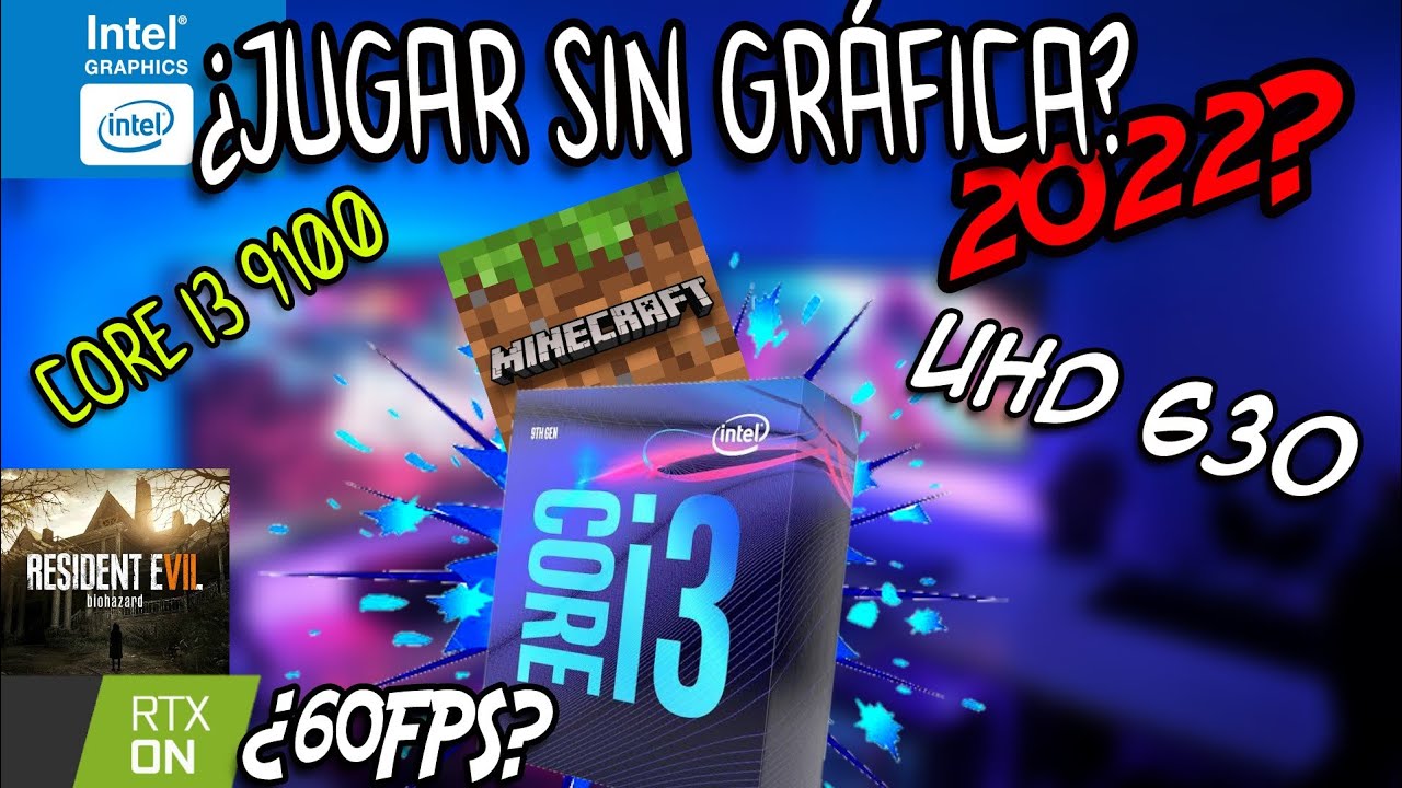¿Vale la pena CORE I3 9100 en GAMING para el 2022? UHD 630 y 8gb de ram