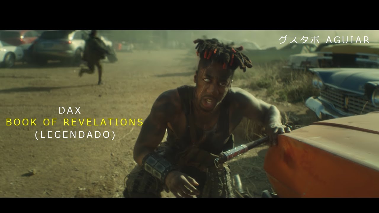 Dax  - Book of Revelations (LEGENDADO)