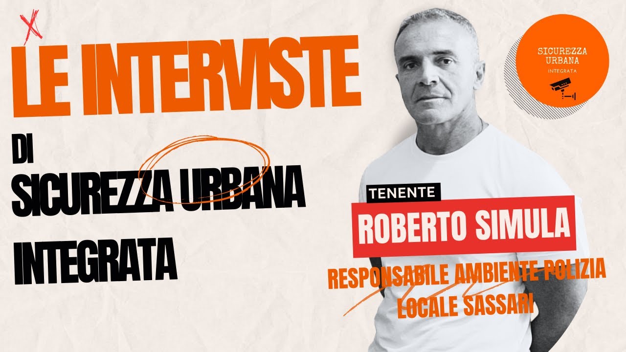 🎤LE INTERVISTE🎤 : Tenente Roberto Simula - Responsabile Ambiente Polizia Locale Sassari