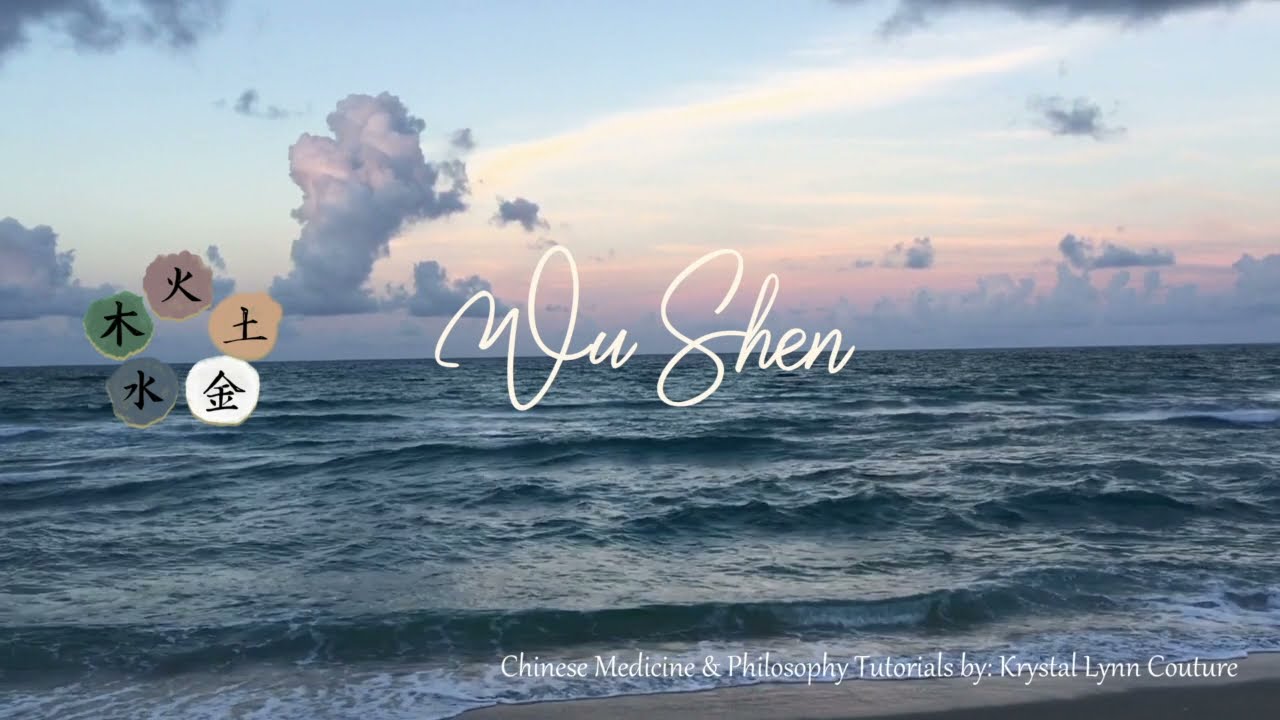 Wu Shen | Five Spirits - Dr. Krystal Couture