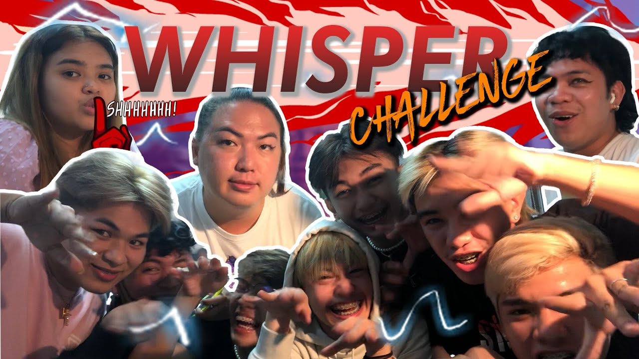 Whisper Challenge with Krissy Achino, Inah Evans, Mykee Mae and BZ