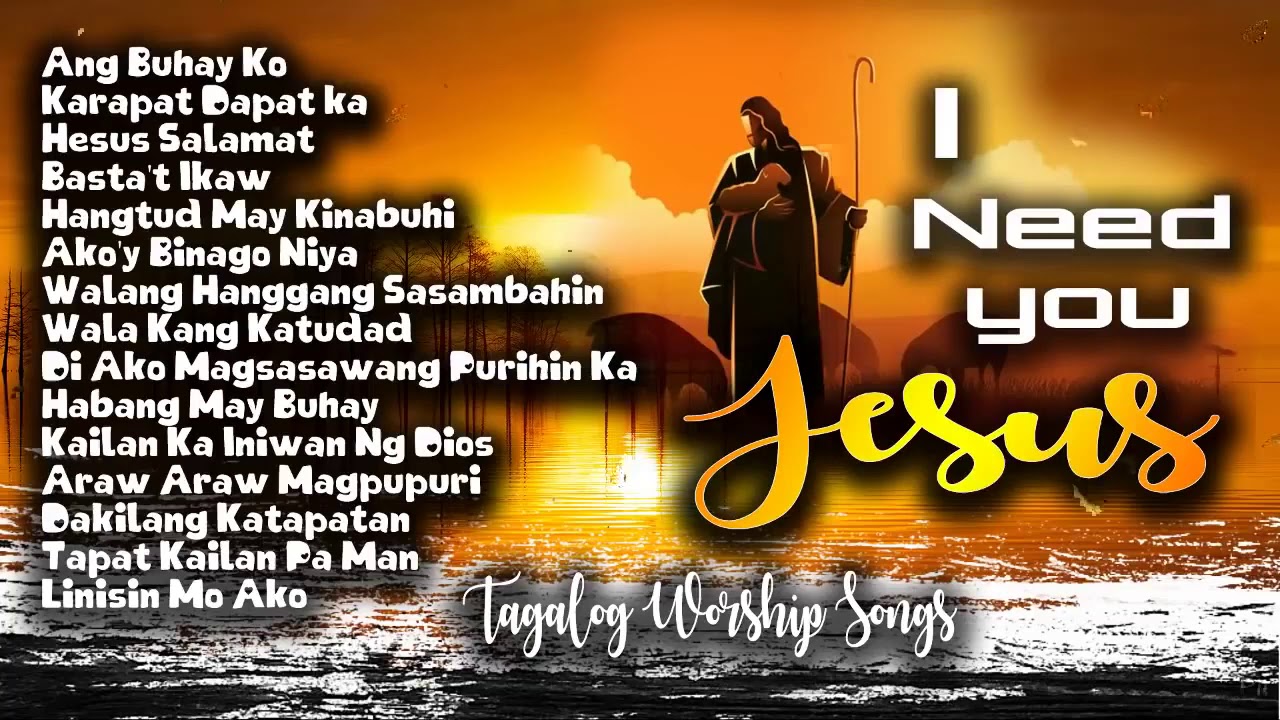 Tagalog Gospel to Jesus and Tagalog WorShip Songs to Jesus 2020 | collection 2 | Tagalog Prayer