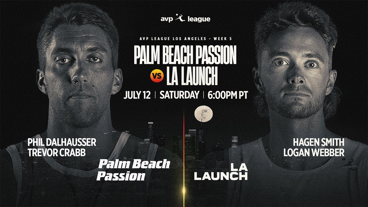 AVP LEAGUE WEEK 5 - LOS ANGELES, CA | Men – Palm Beach Passion v LA Launch