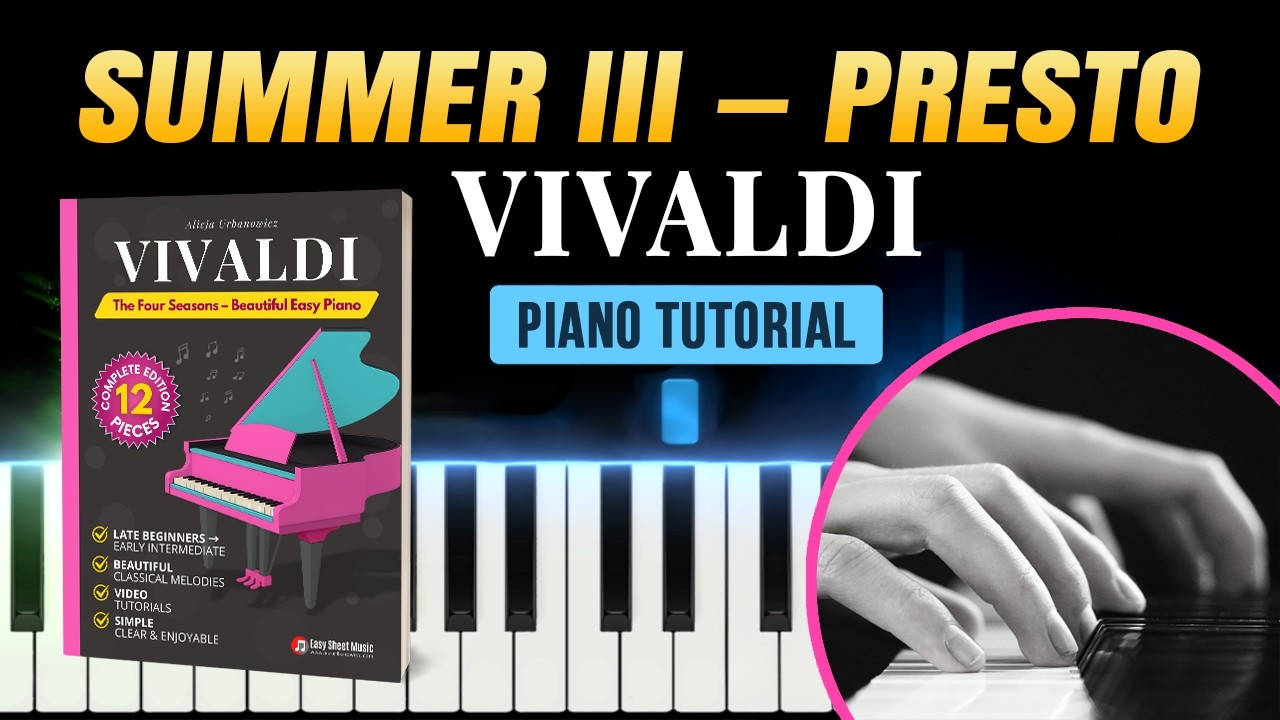 Vivaldi - SUMMER III (Presto) Intermediate Piano Tutorial & Sheet Music - The Four Seasons