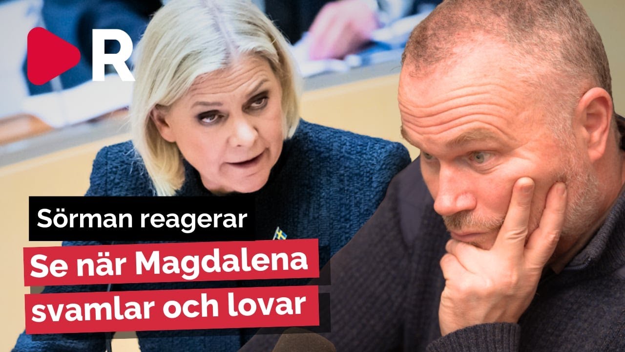 Sörman reagerar: Magdalena Andersson svamlar