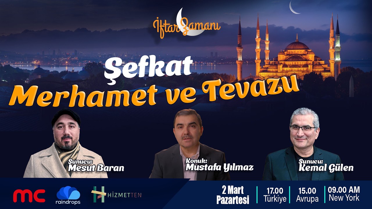 CANLI | 12.GÜN | İFTAR ZAMANI ”Şefkat,  Merhamet ve Tevazu”