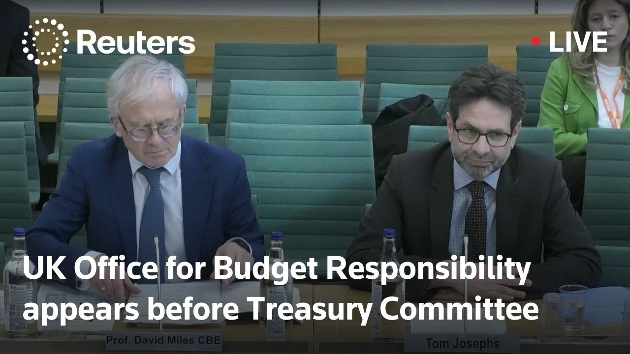 LIVE: UK Office for Budget Responsibility appears before Treasury Committee