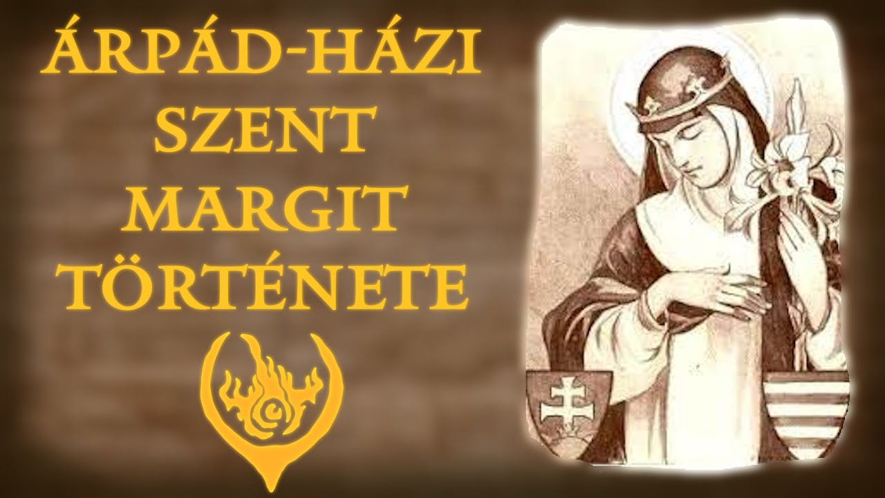 Árpád-Házi Szent Margit Története