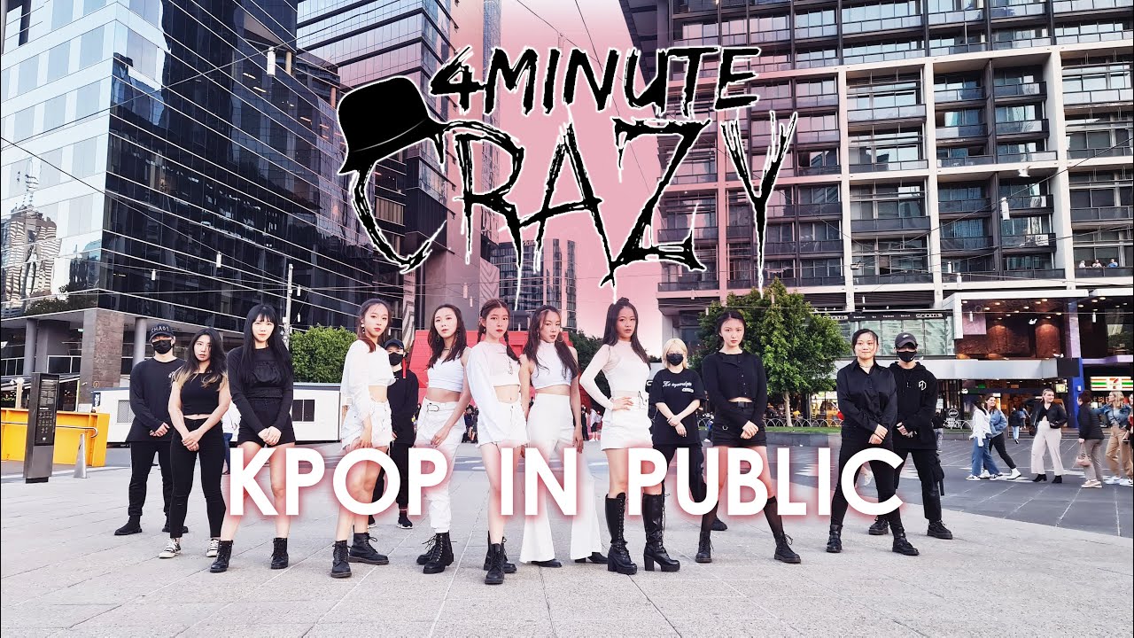 [KPOP IN PUBLIC IN ONE TAKE ] 4MINUTE(포미닛) - Crazy (미쳐) Dance Cover by Rainbow Dance Crew, Australia