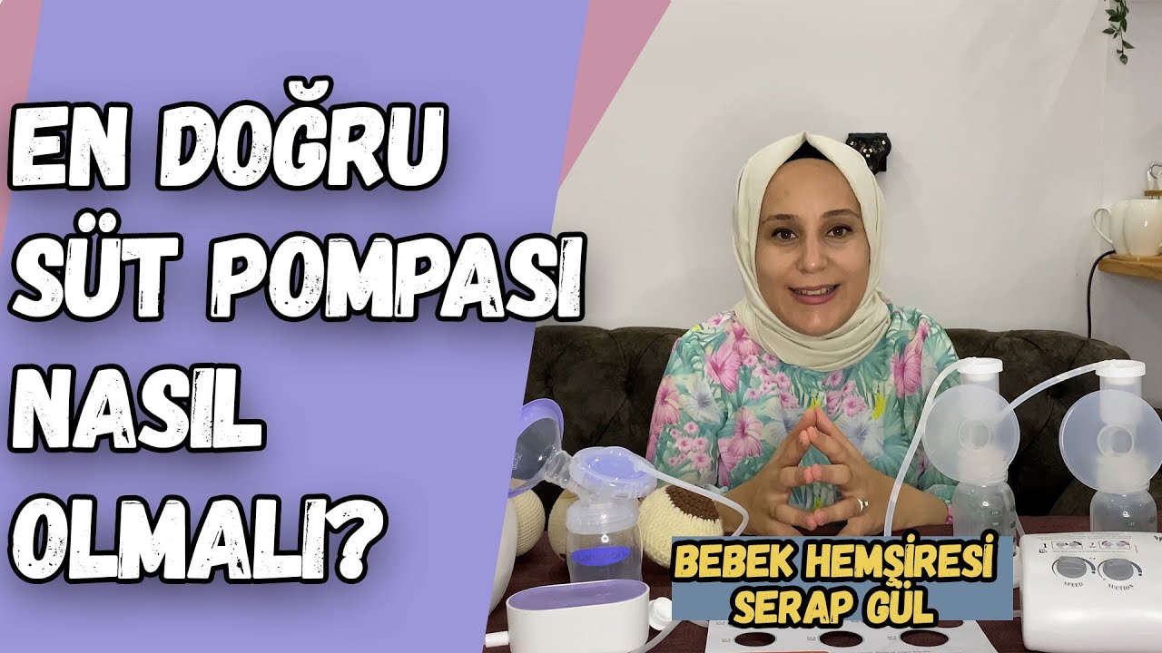 Doğru Süt Pompası Nasıl Seçilir?  | Emzirme Danışmanı ve Bebek Hemşiresi Serap Gül