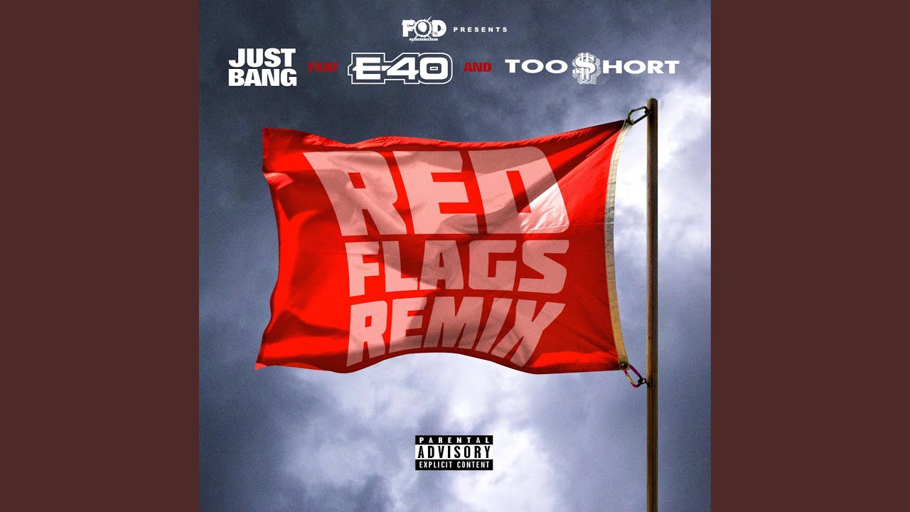 Red Flags (feat. E-40 & Too $hort)