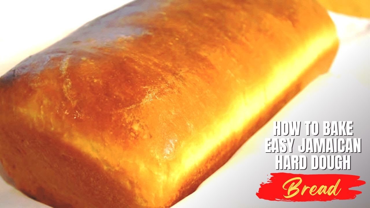 Easy Jamaican Hard Dough Bread Recipe