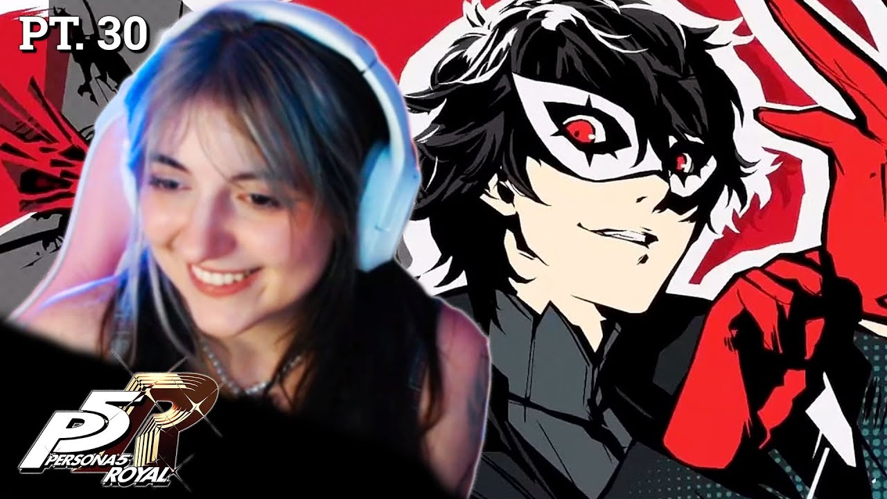 Persona 5 Royal | Part 30 | CassAsssss Gaming