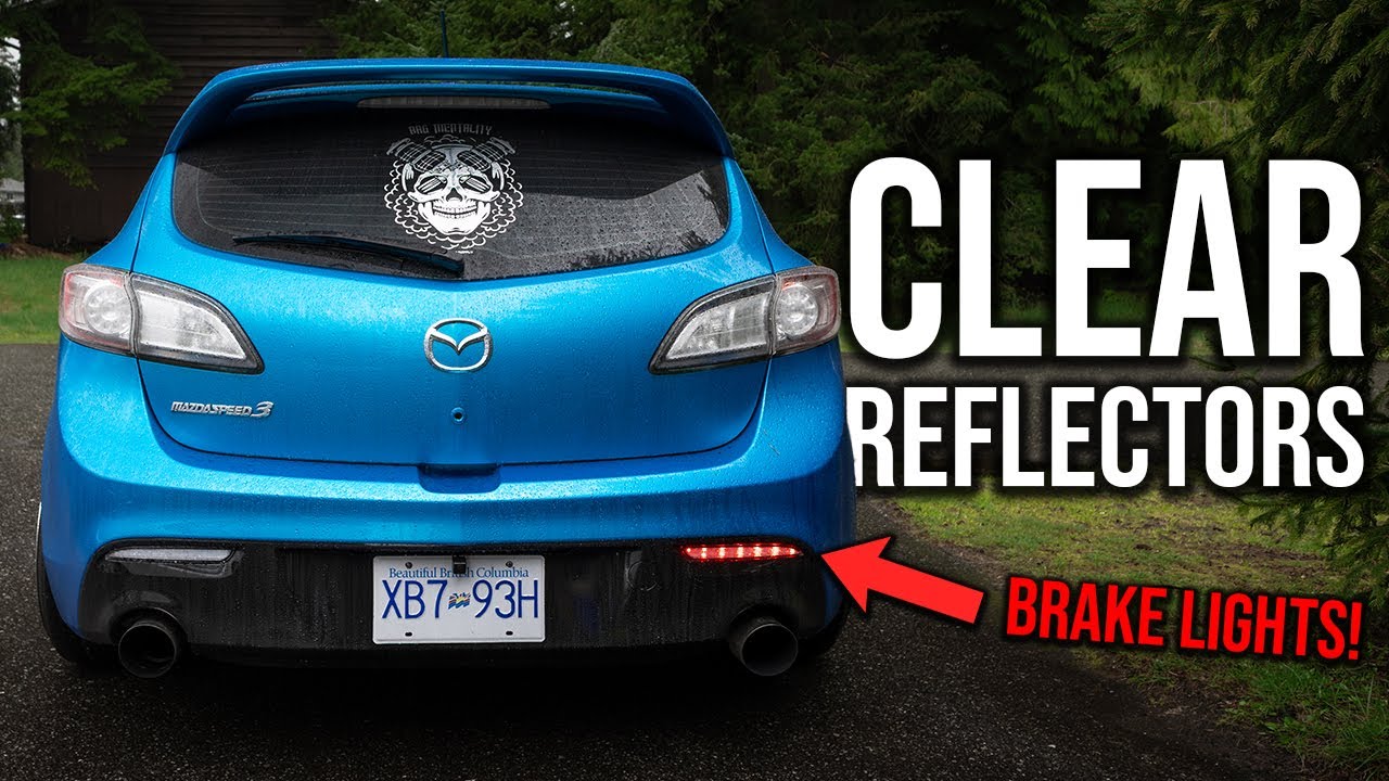MazdaSpeed 3 CLEAR Reflectors + Wiring Guide!