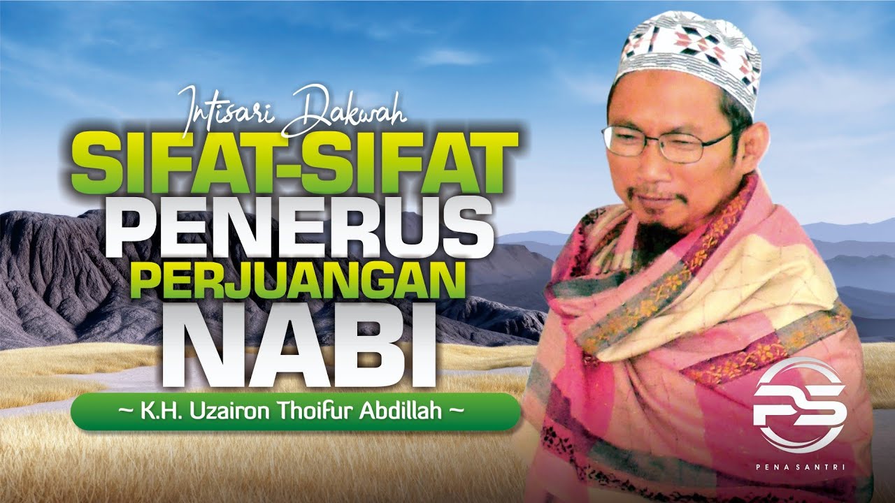 CEK‼️ADAKAH PADAMU SIFAT GENERASI PENERUS NABI? • Bayan KH Uzairon Thoifur Abdillah Temboro