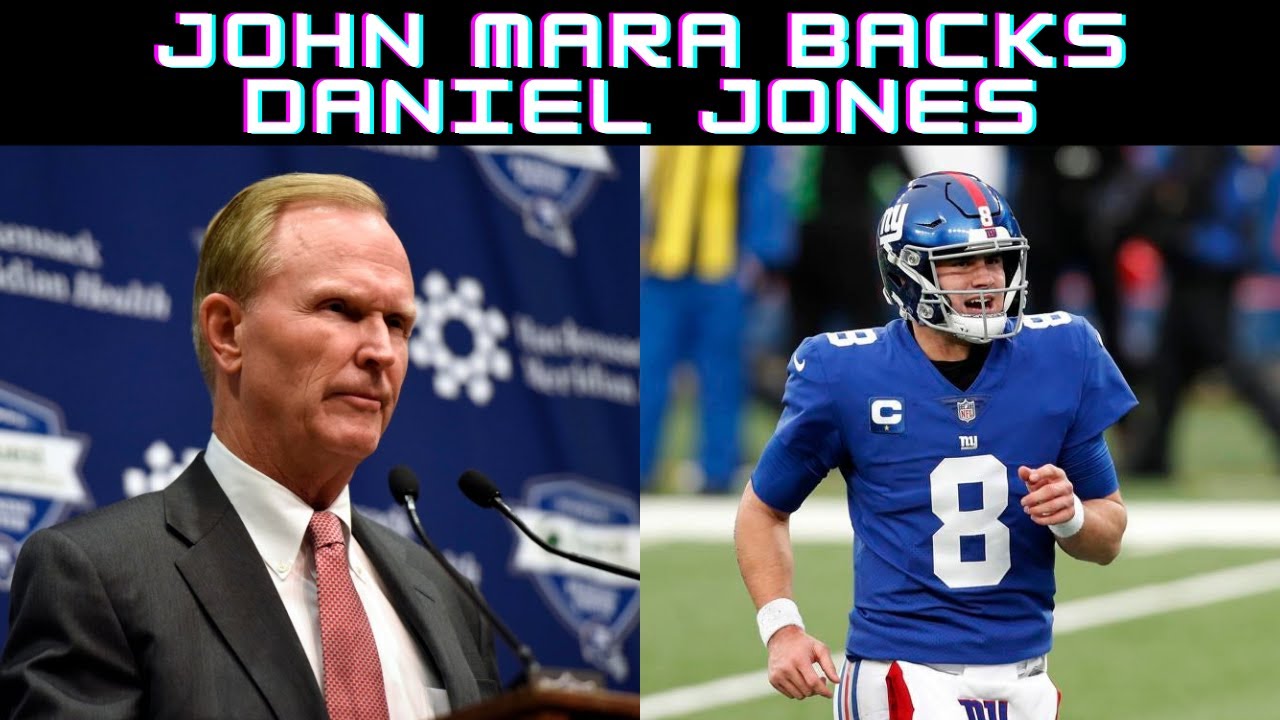 John Mara Backs Daniel Jones as the Future QB of the New York Giants | Our Thoughts