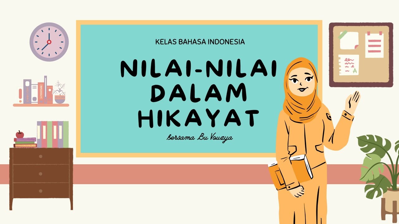 TEKS HIKAYAT: NILAI-NILAI DALAM HIKAYAT