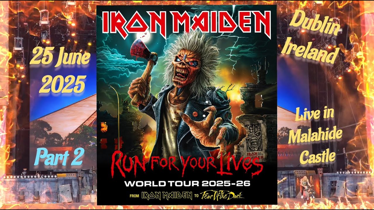 IRON MAIDEN  - Part 2 - 25 June 2025, Live in Malahade Castle, Dublin -World Tour- Heavy Metal Rock