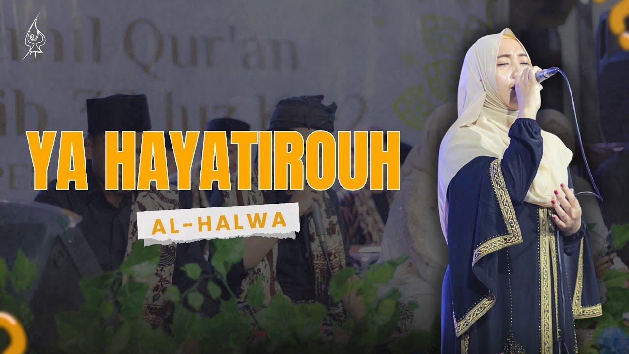 AL HALWA - YA HAYATIROUH || EKA ANDRIYANI