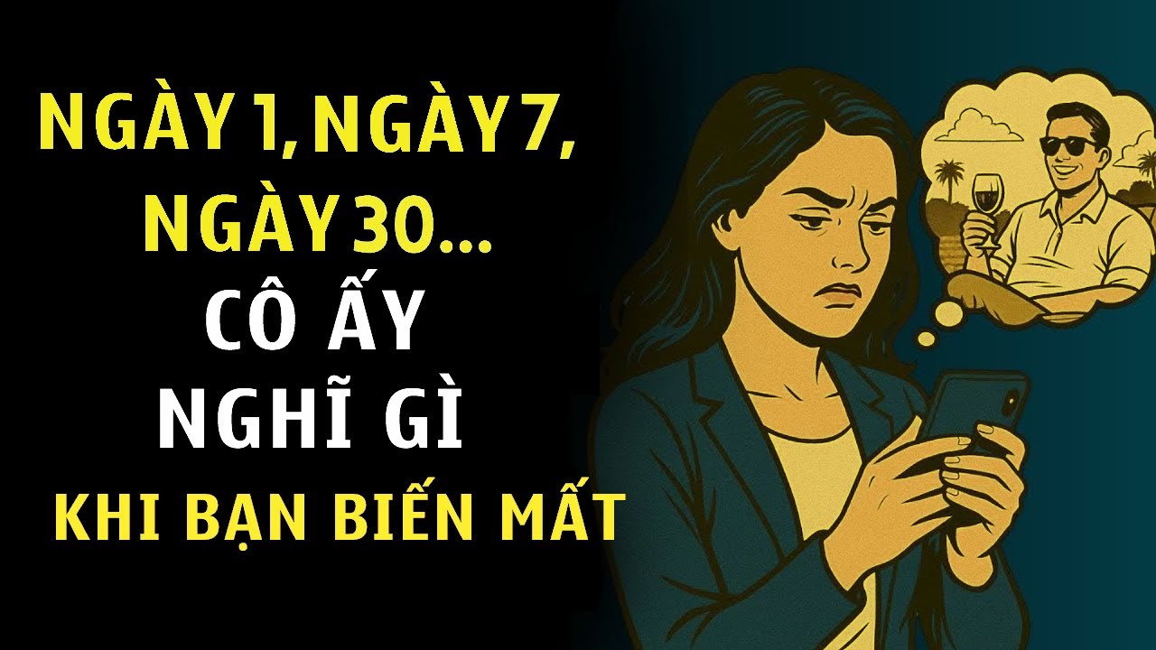 Từng Ngày Trôi Qua: Cô Ấy Thật Sự Nghĩ Gì Khi Bạn Biến Mất? | Chủ Nghĩa Khắc Kỷ