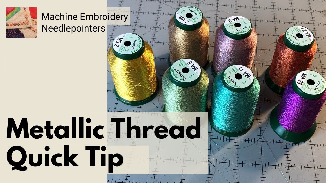 Quick tip for Sewing with Metallic Thread